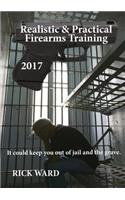 Realistic & Practical Firearms Training