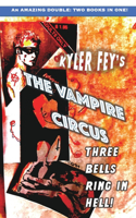 Vampire Circus / Faster, Daniel! Kill! Kill!