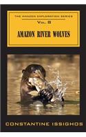 Amazon River Wolves