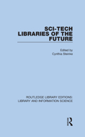 Sci-Tech Libraries of the Future