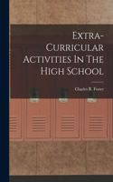 Extra-Curricular Activities In The High School