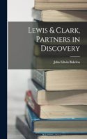 Lewis & Clark, Partners in Discovery