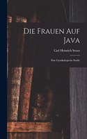 Die Frauen Auf Java