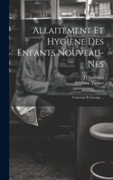 Allaitement Et Hygiène Des Enfants Nouveau-Nés