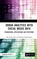 Urban Analytics with Social Media Data