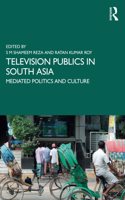 Television Publics in South Asia