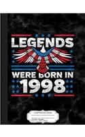 Legends Were Born in 1998 Patriotic Birthday: Composition Notebook College Ruled 93/4 x 71/2 100 Sheets 200 Pages For Writing