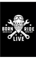 Born Ride Live Biker Club