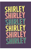 Shirley Journal: Lined Journal / Notebook - Personalized Name Shirley Gift - Vintage Typography - 120 Pages For Writing And Note Taking