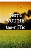 Sierra You're Tee-riffic