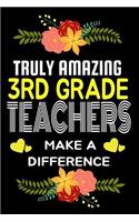 Truly Amazing 3rd Grade Teachers Make A difference