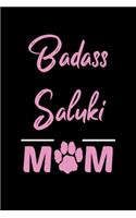 Badass Saluki Mom
