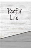 Roofer Life: Personalized Rustic Journal, Notebook Lined Pages 120 Pages 6x9