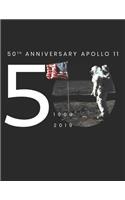 Moon Landing Notebook: 50th Anniversary Apollo 11 Man on the Moon Blank Lined College Ruled Journal Book