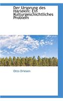 Der Ursprung Des Harlekin: Ein Kulturgeschichtliches Problem