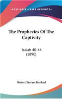 The Prophecies Of The Captivity
