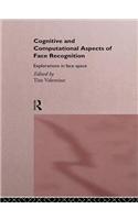 Cognitive and Computational Aspects of Face Recognition: Explorations in Face Space
