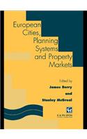 European Cities, Planning Systems and Property Markets