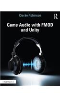 Game Audio with FMOD and Unity