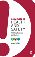 Easy Guide to Health and Safety