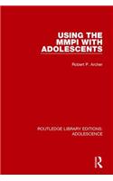 Using the MMPI with Adolescents