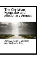 The Christian Keepsake and Missionary Annual