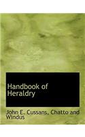 Handbook of Heraldry