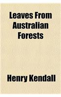 Leaves from Australian Forests