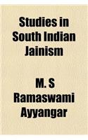 Studies in South Indian Jainism