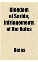 Kingdom of Serbia; Infringements of the Rules