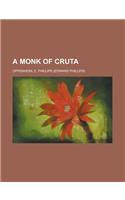 A Monk of Cruta