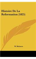 Histoire De La Reformation (1825)