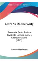 Lettre Au Docteur Maty
