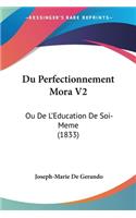 Du Perfectionnement Mora V2