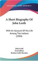 A Short Biography of John Leeth
