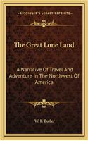 The Great Lone Land