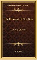 The Descent of the Sun