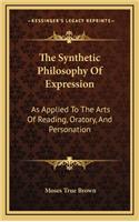 The Synthetic Philosophy of Expression
