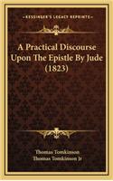 A Practical Discourse Upon the Epistle by Jude (1823)