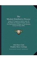 The Modern Distributive Process