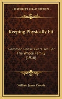 Keeping Physically Fit