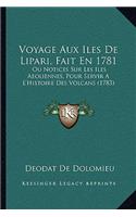 Voyage Aux Iles De Lipari, Fait En 1781