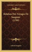 Relation Des Voyages De Saugnier (1799)