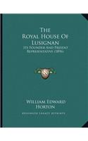 The Royal House Of Lusignan