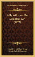 Sally Williams, The Mountain Girl (1872)