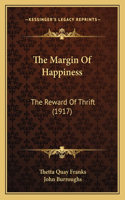 The Margin Of Happiness