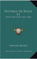 Historia de Rosas V1: Desde 1810 Hasta 1832 (1868)