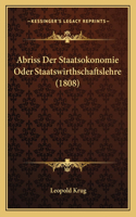 Abriss Der Staatsokonomie Oder Staatswirthschaftslehre (1808)