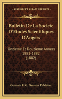 Bulletin De La Societe D'Etudes Scientifiques D'Angers
