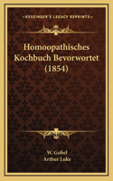 Homoopathisches Kochbuch Bevorwortet (1854)